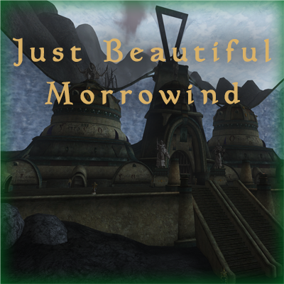 Just Beautiful Morrowind